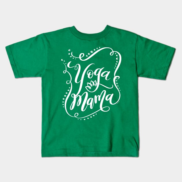 Yoga Mama White Hand Lettering Design Kids T-Shirt by DoubleBrush